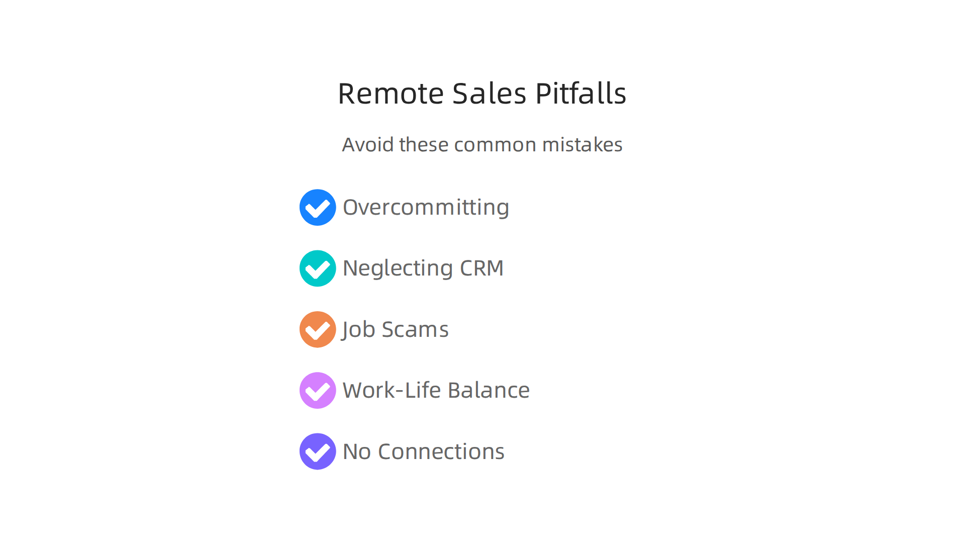 Key pitfalls to steer clear of for new remote sales professionals, ensuring a solid start and sustainable career growth.